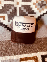 Load image into Gallery viewer, Howdy F*ckers Trucker Hat