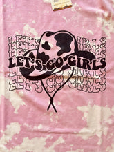Load image into Gallery viewer, Let's Go Girls Tee