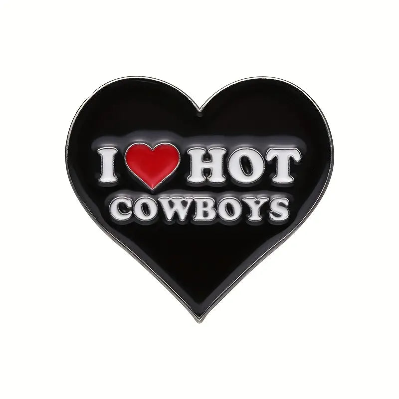 I <3 Hot Cowboys Pin