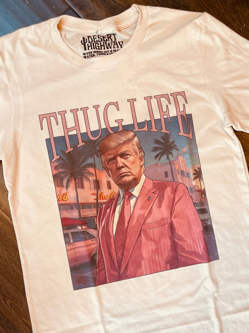 Trump Thug Life Tee (More Colors)