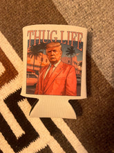 Load image into Gallery viewer, Trump Thug Life Cooler
