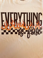 Load image into Gallery viewer, Everything Is Fine Tee
