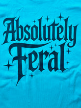 Load image into Gallery viewer, Absolutely Feral Tee
