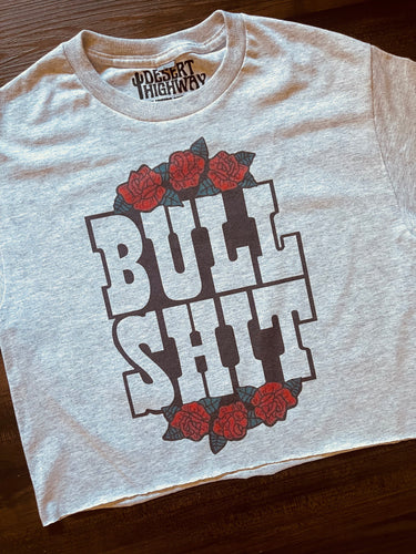 Bull Sh*t Cropped Tee