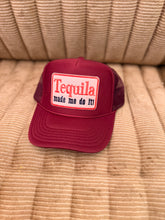 Load image into Gallery viewer, Tequila Mad Me Trucker Hat
