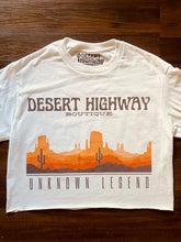 Load image into Gallery viewer, Desert Highway Unknown Legend Cropped Tee
