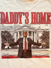 Load image into Gallery viewer, Daddy&#39;s Home Tee (More Colors)
