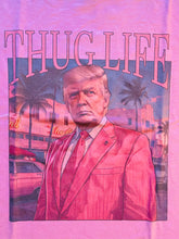 Load image into Gallery viewer, Trump Thug Life Tee (More Colors)
