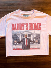 Load image into Gallery viewer, Daddy&#39;s Home Cropped Tee (More Colors)
