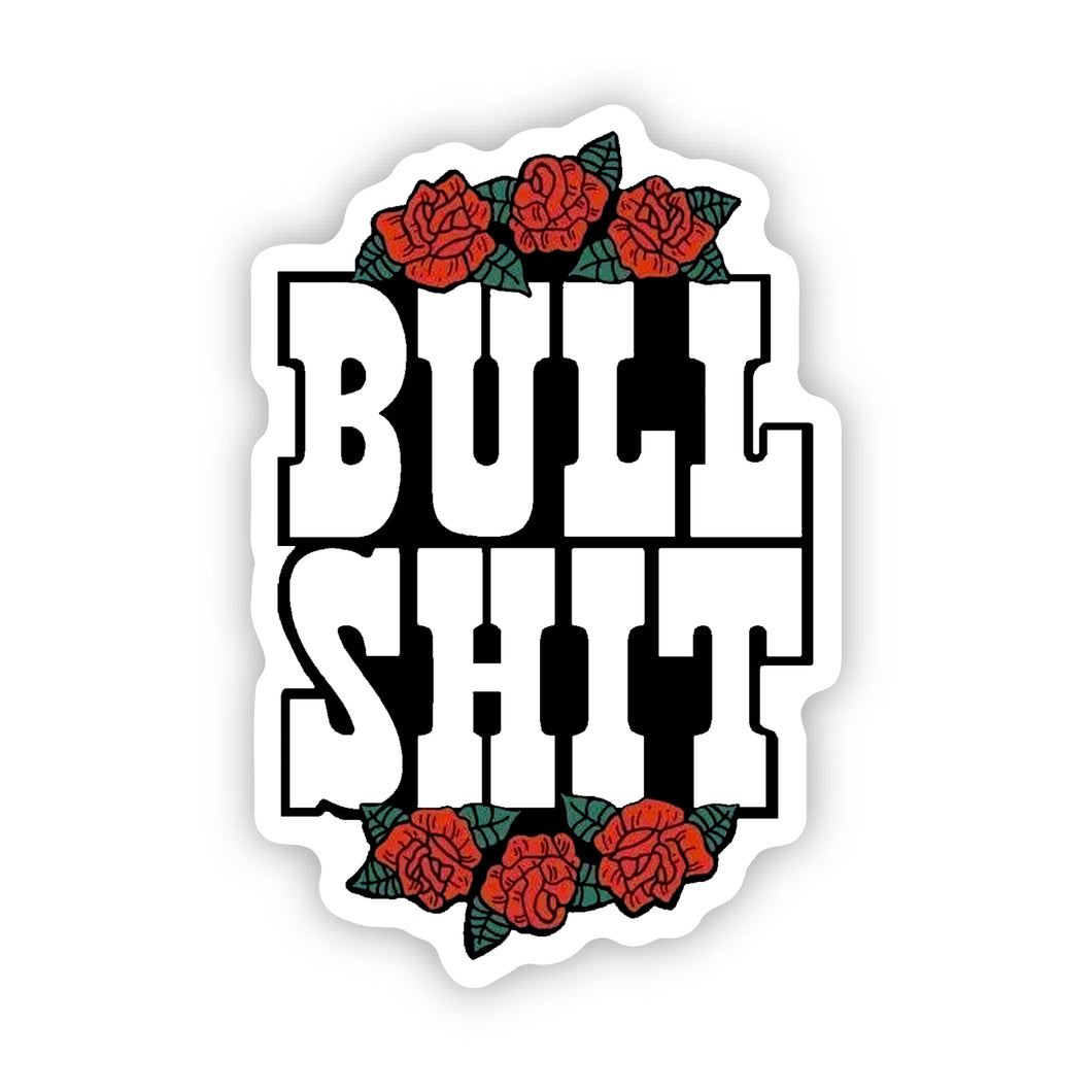 Bull Sh*t Sticker