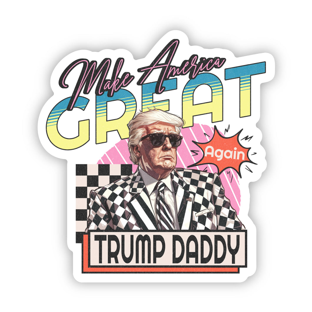 Trump Daddy Sticker