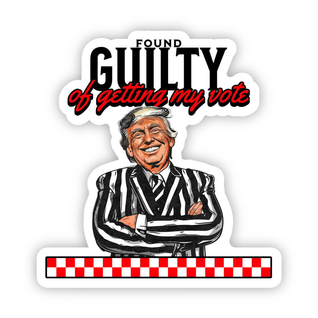 Found Guilty Sticker