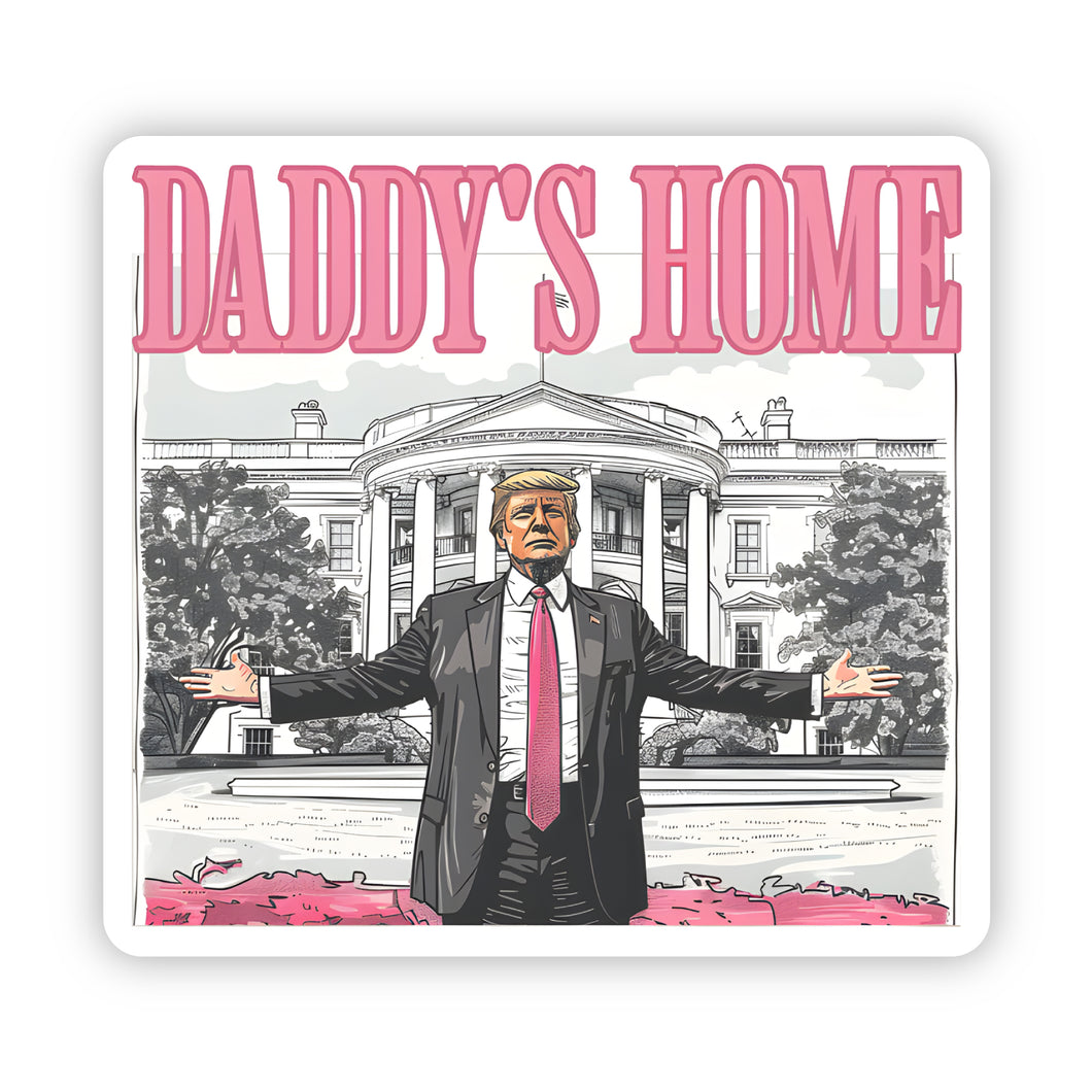 Daddy's Home Sticker